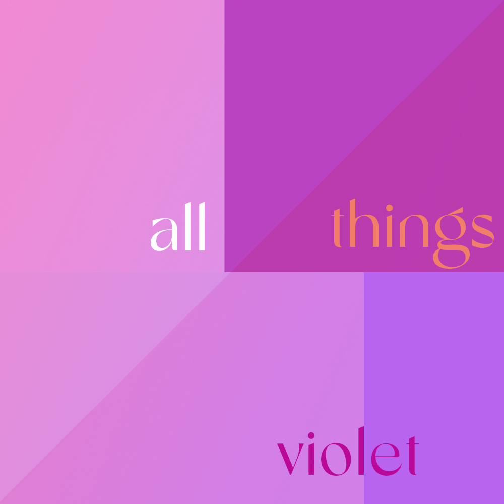 all things violet